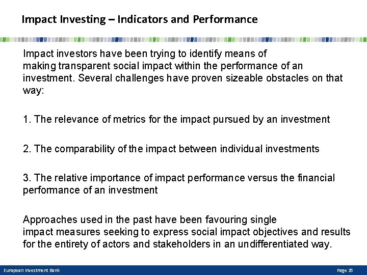 Impact Investing – Indicators and Performance Impact investors have been trying to identify means