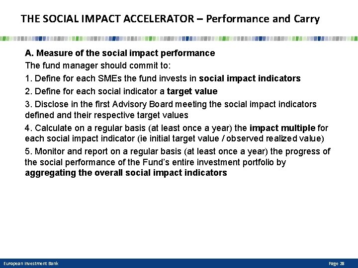 THE SOCIAL IMPACT ACCELERATOR – Performance and Carry A. Measure of the social impact