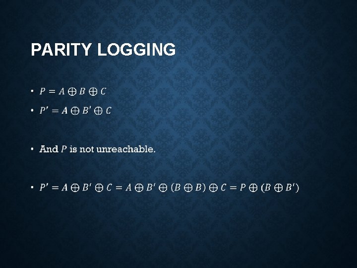 PARITY LOGGING • 