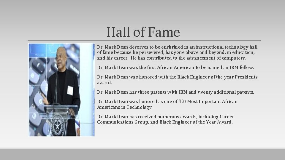 Hall of Fame Dr. Mark Dean deserves to be enshrined in an instructional technology