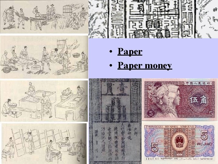  • Paper money 