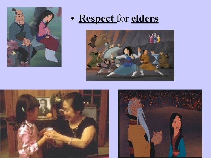  • Respect for elders 