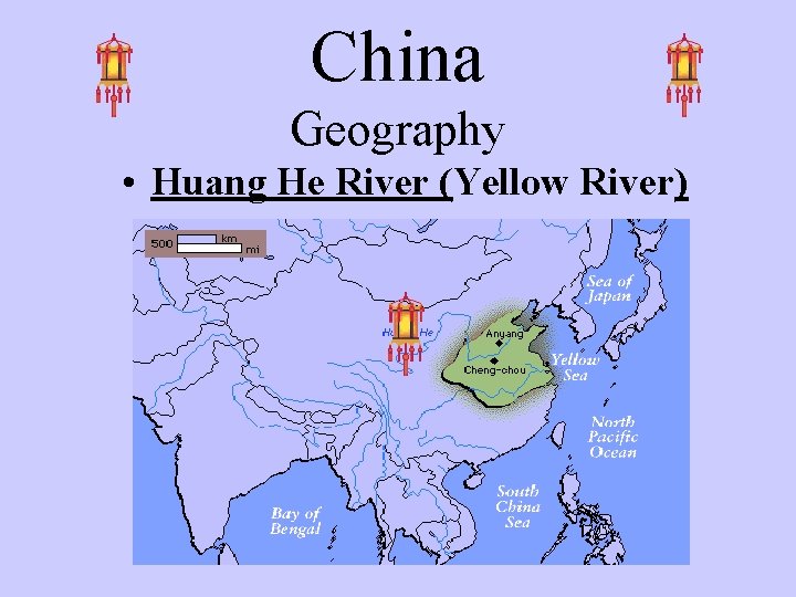 China Geography • Huang He River (Yellow River) 