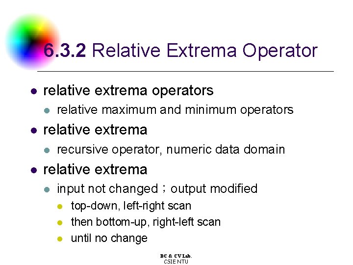 6. 3. 2 Relative Extrema Operator l relative extrema operators l l relative extrema