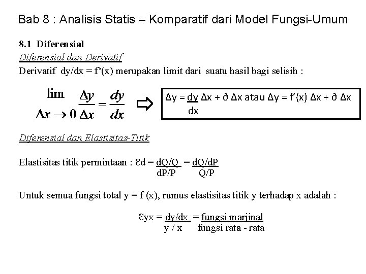 Bab 8 : Analisis Statis – Komparatif dari Model Fungsi-Umum 8. 1 Diferensial dan