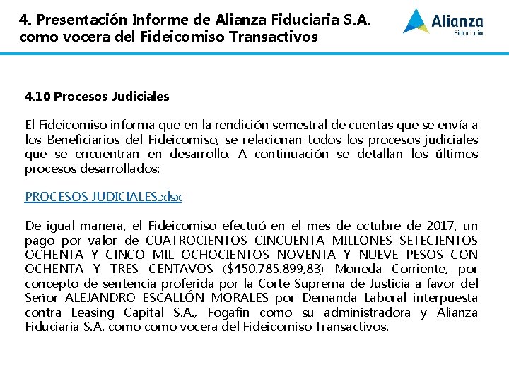 4. Presentación Informe de Alianza Fiduciaria S. A. como vocera del Fideicomiso Transactivos 4.