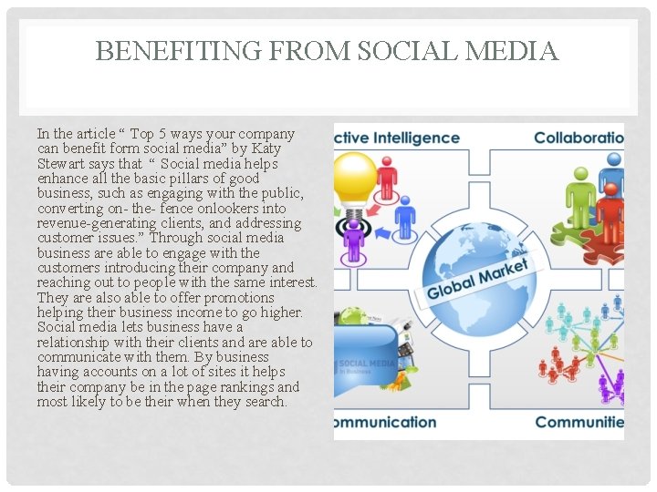 BENEFITING FROM SOCIAL MEDIA In the article “ Top 5 ways your company can