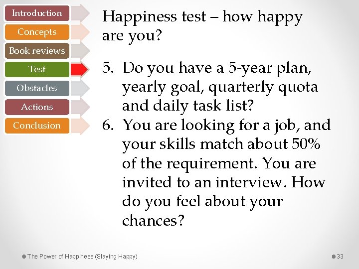 Introduction Concepts Book reviews Test Obstacles Actions Conclusion Happiness test – how happy are