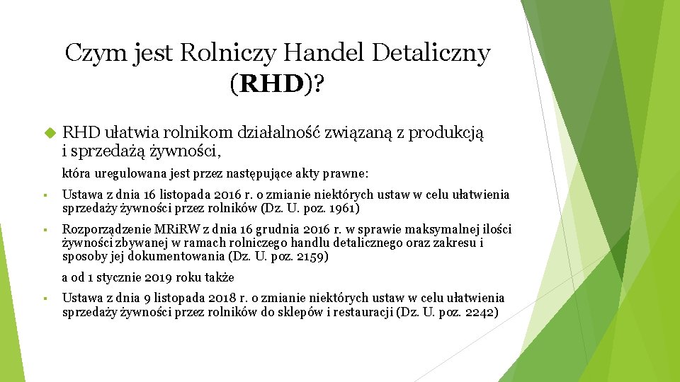 Czym jest Rolniczy Handel Detaliczny (RHD)? RHD ułatwia rolnikom działalność związaną z produkcją i