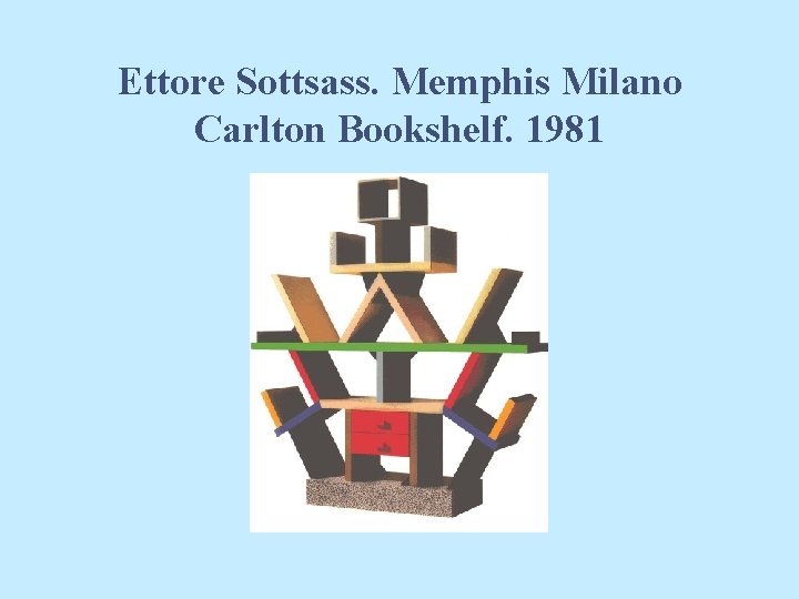 Ettore Sottsass. Memphis Milano Carlton Bookshelf. 1981 