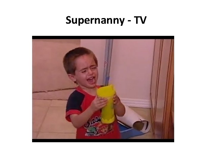 Supernanny - TV 