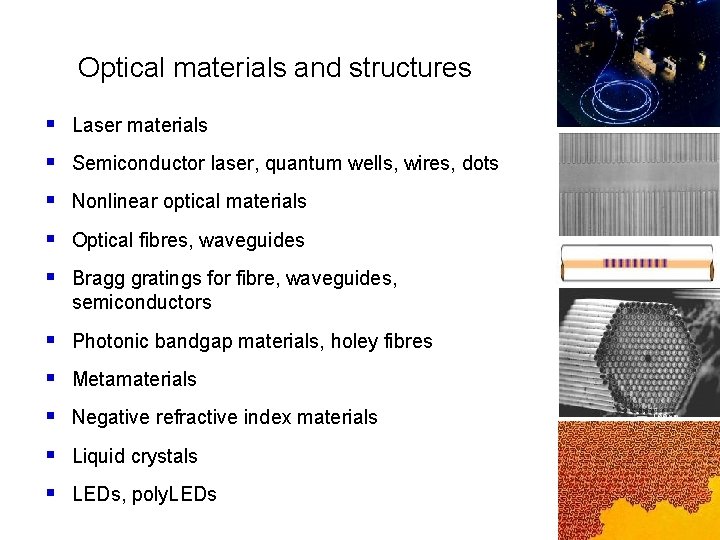 Optical materials and structures § Laser materials § Semiconductor laser, quantum wells, wires, dots