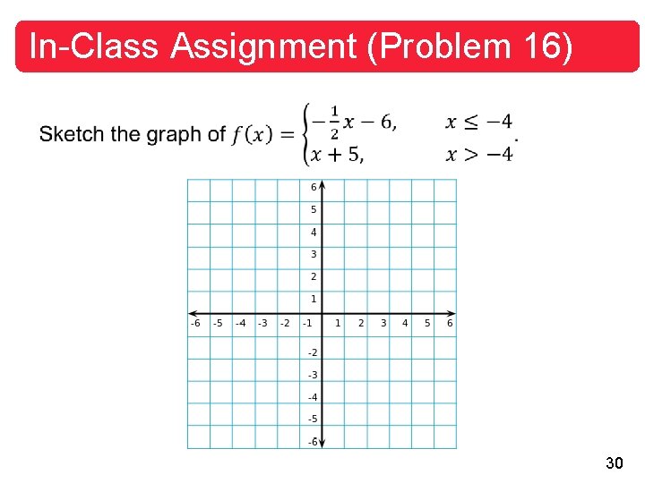 In-Class Assignment (Problem 16) 30 