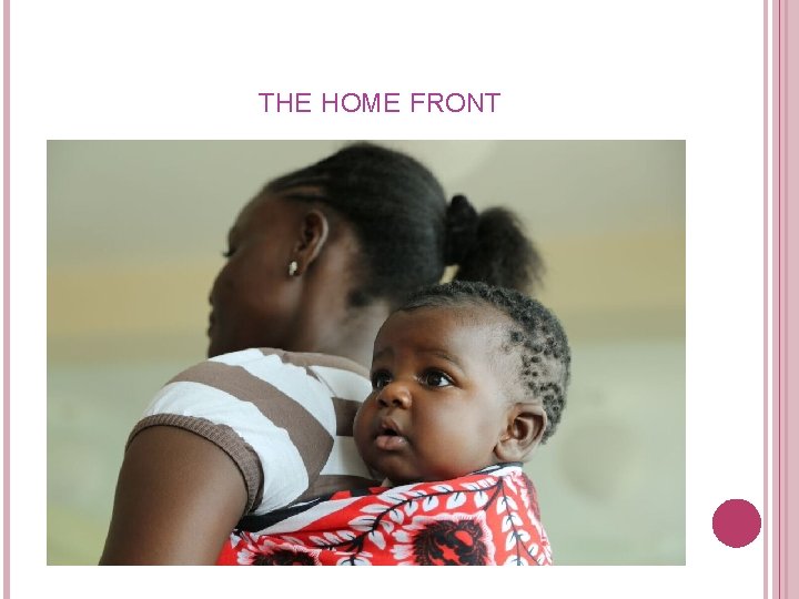 THE HOME FRONT 