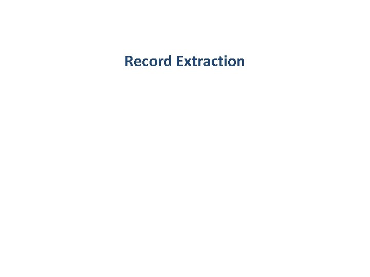 Record Extraction 
