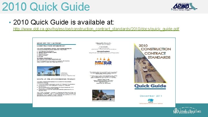 2010 Quick Guide • 2010 Quick Guide is available at: http: //www. dot. ca.