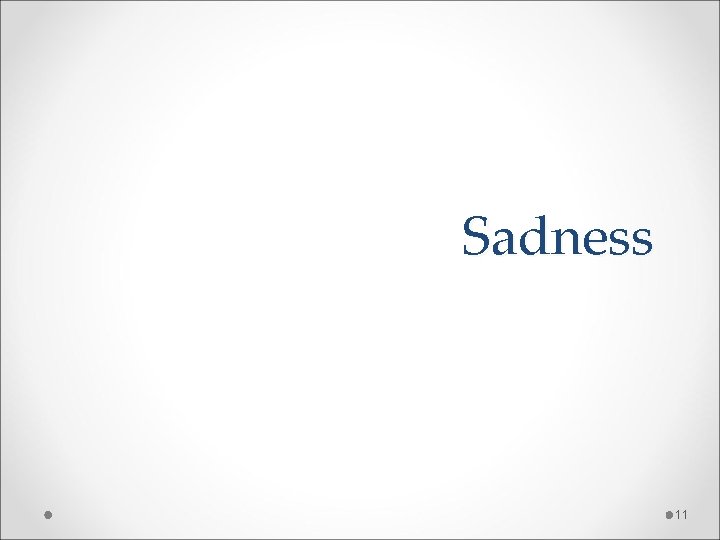 Sadness 11 