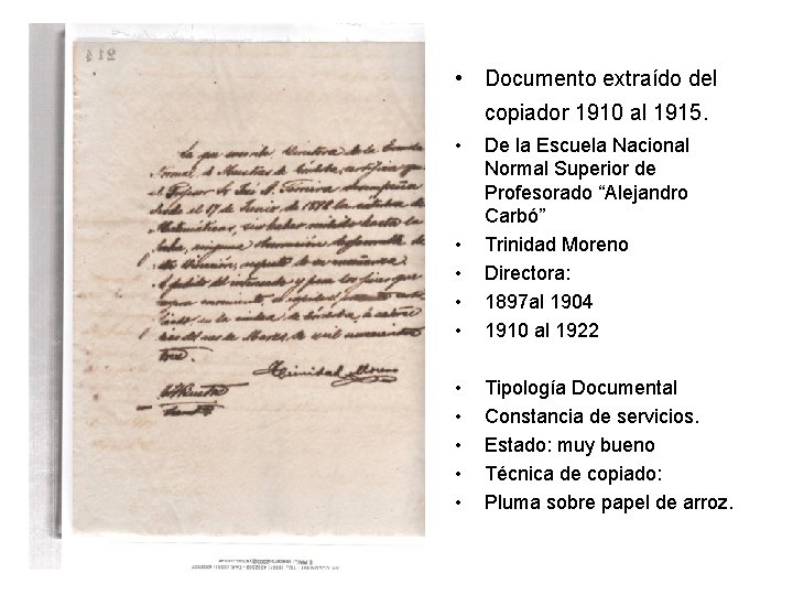  • Documento extraído del copiador 1910 al 1915. • • • De la