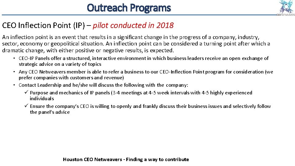 Outreach Programs CEO Inflection Point (IP) – pilot conducted in 2018 An inflection point