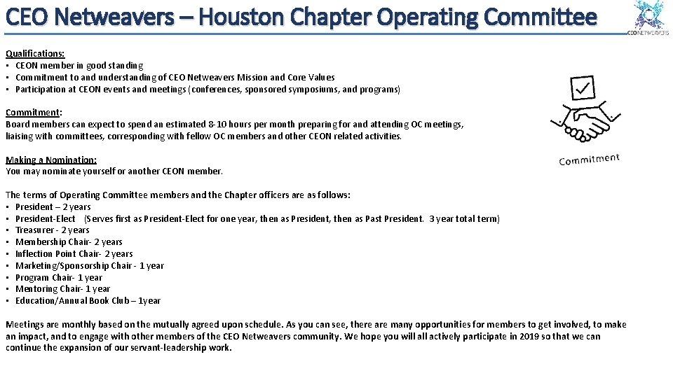 CEO Netweavers – Houston Chapter Operating Committee Qualifications: • CEON member in good standing
