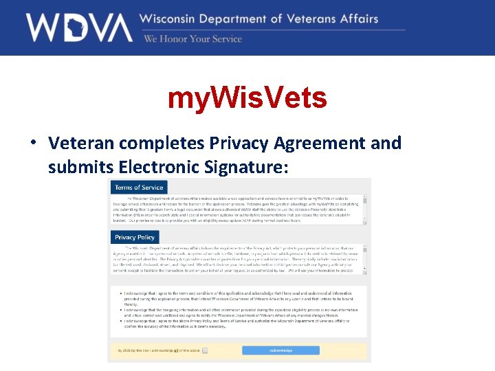my. Wis. Vets • Veteran completes Privacy Agreement and submits Electronic Signature: 