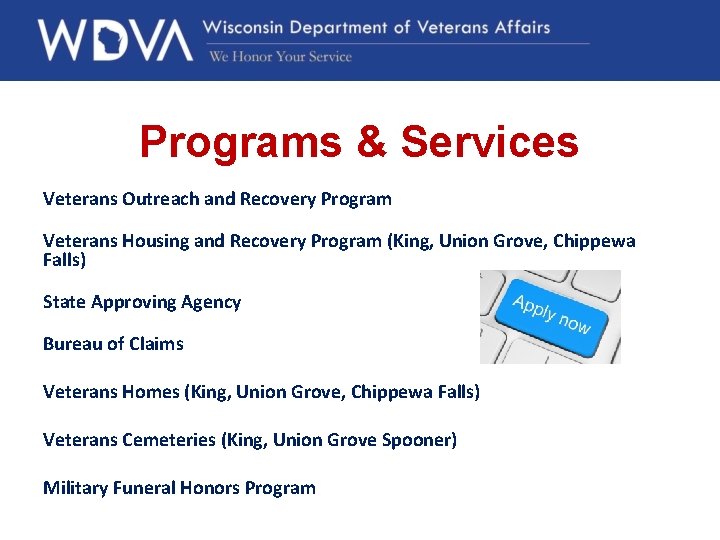 Programs & Services Veterans Outreach and Recovery Program Veterans Housing and Recovery Program (King,