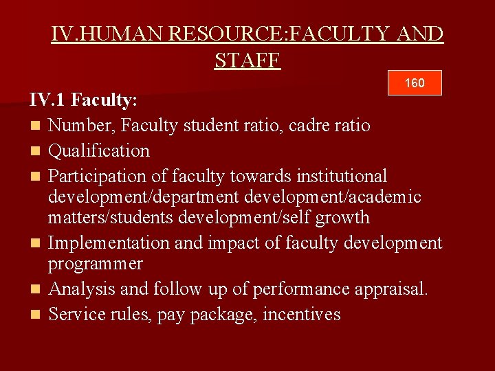 IV. HUMAN RESOURCE: FACULTY AND STAFF 160 IV. 1 Faculty: n Number, Faculty student