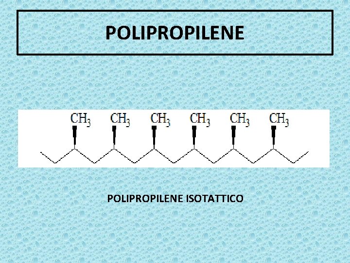 POLIPROPILENE ISOTATTICO 