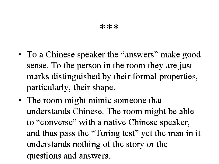 *** • To a Chinese speaker the “answers” make good sense. To the person