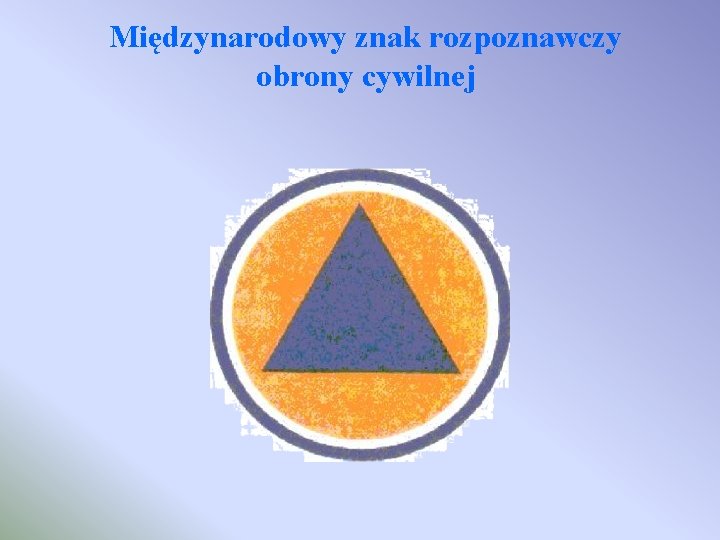 Międzynarodowy znak rozpoznawczy obrony cywilnej 