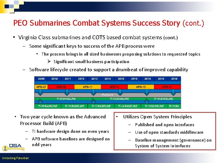 PEO Submarines Combat Systems Success Story (cont. ) • Virginia Class submarines and COTS PEO Submarines Combat Systems Success Story (cont. ) • Virginia Class submarines and COTS