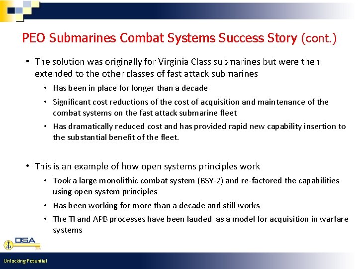 PEO Submarines Combat Systems Success Story (cont. ) • The solution was originally for PEO Submarines Combat Systems Success Story (cont. ) • The solution was originally for
