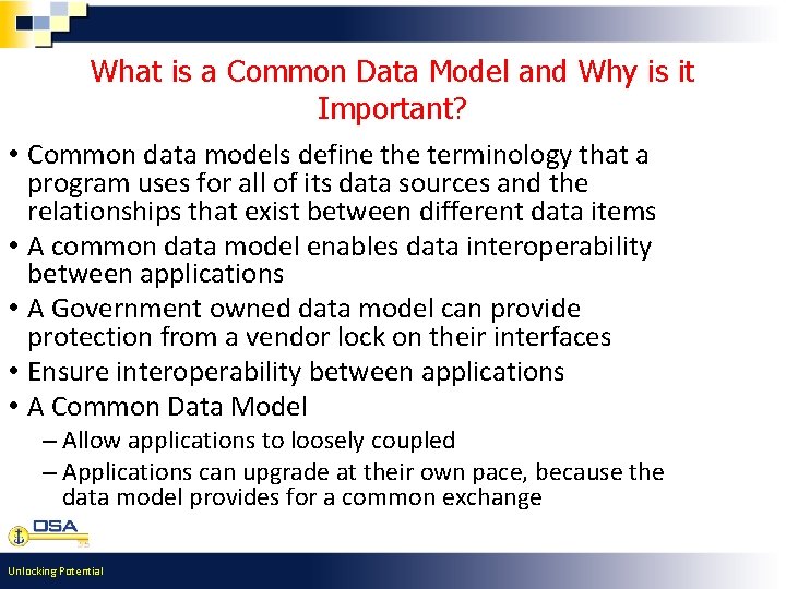 What is a Common Data Model and Why is it Important? • Common data What is a Common Data Model and Why is it Important? • Common data