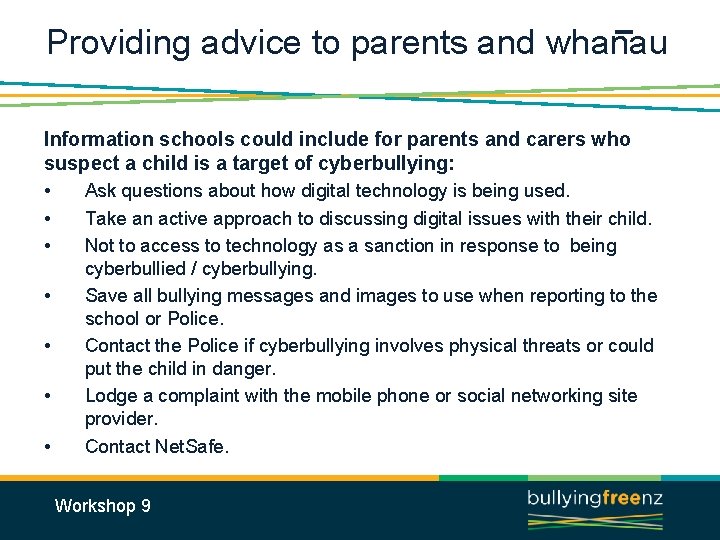 Providing advice to parents and whanau Information schools could include for parents and carers