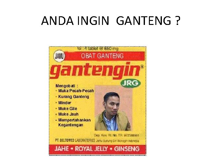 ANDA INGIN GANTENG ? 