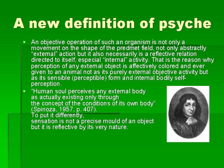 A new definition of psyche § An objective operation of such an organism is