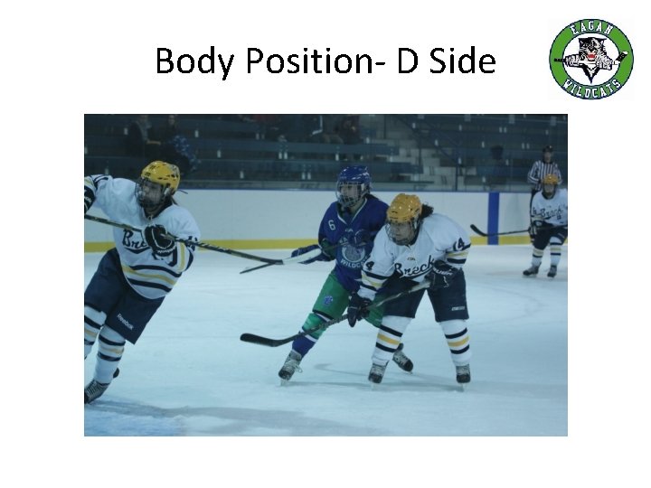 Body Position- D Side 