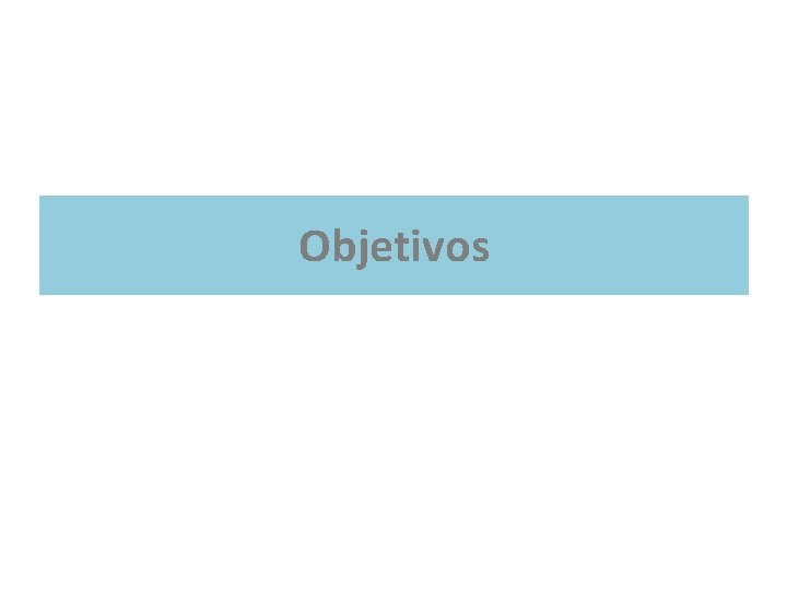 Objetivos 