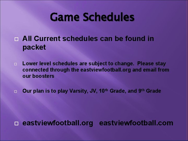 Game Schedules All Current schedules can be found in packet Lower level schedules are