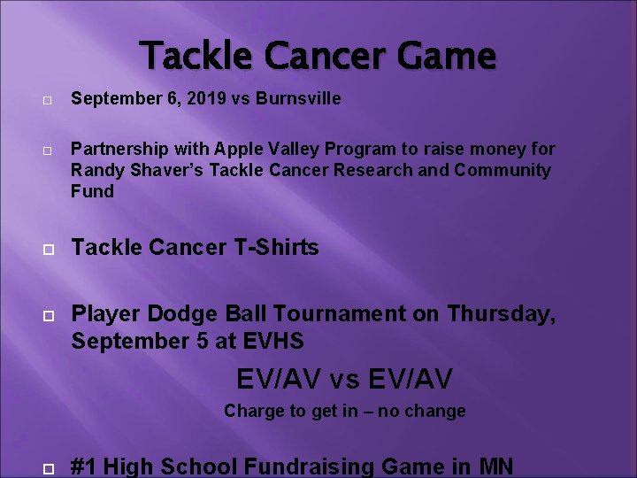 Tackle Cancer Game September 6, 2019 vs Burnsville Partnership with Apple Valley Program to