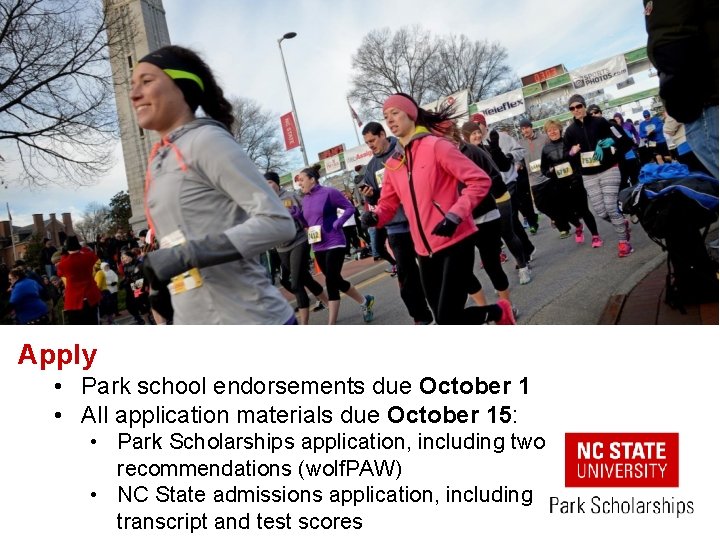 Apply • Park school endorsements due October 1 • All application materials due October