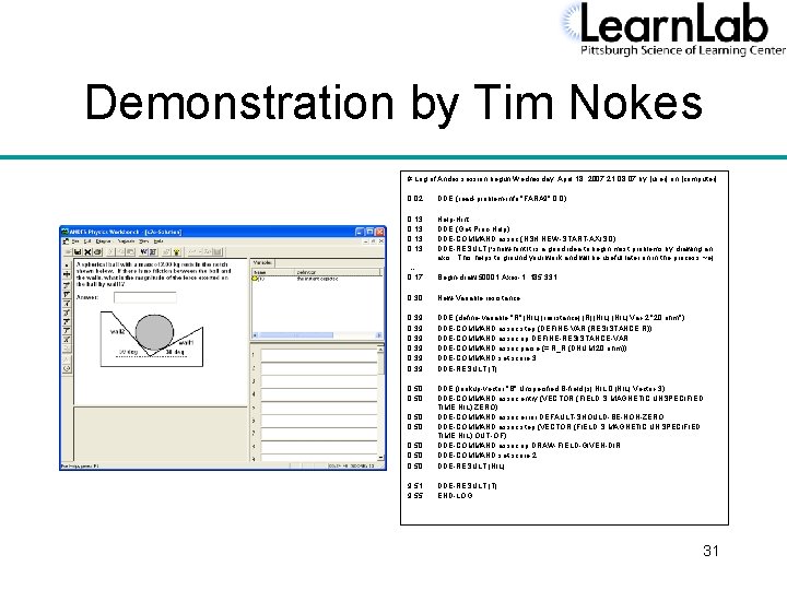 Demonstration by Tim Nokes # Log of Andes session begun Wednesday, April 18, 2007