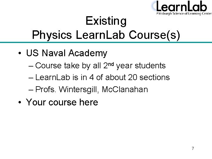 Existing Physics Learn. Lab Course(s) • US Naval Academy – Course take by all