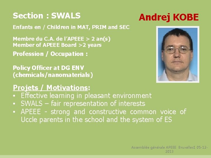 Section : SWALS Andrej KOBE Enfants en / Children in MAT, PRIM and SEC