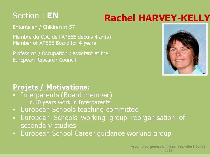 Section : EN Rachel HARVEY-KELLY Enfants en / Children in S 7 Membre du