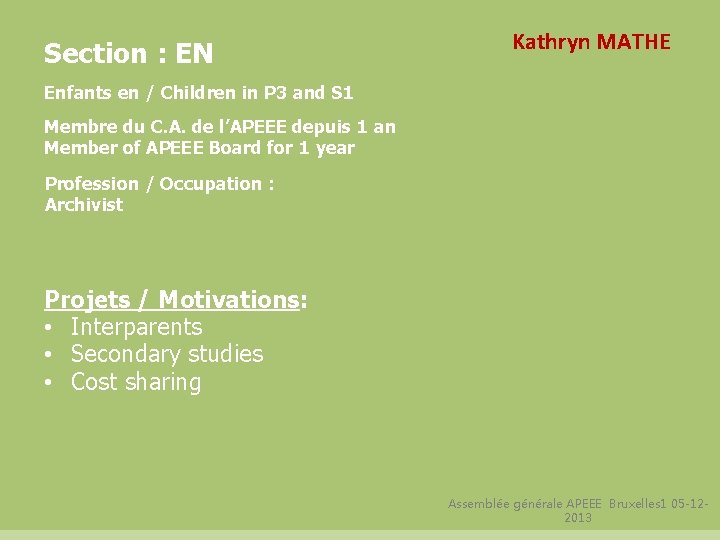 Section : EN Kathryn MATHE Enfants en / Children in P 3 and S
