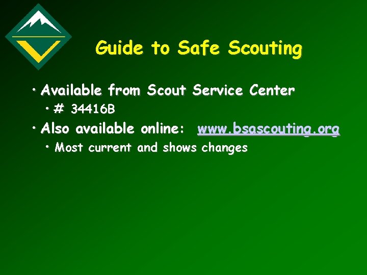 Guide to Safe Scouting • Available from Scout Service Center • # 34416 B