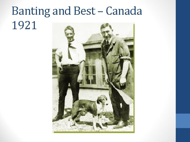 Banting and Best – Canada 1921 