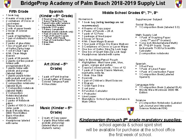 Bridge. Prep Academy of Palm Beach 2018 -2019 Supply List Fifth Grade • 1