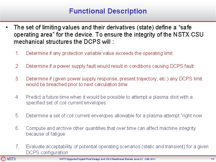 Functional Description • The set of limiting values and their derivatives (state) define a